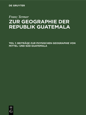 cover image of Beiträge zur physischen Geographie von Mittel- und Süd-Guatemala